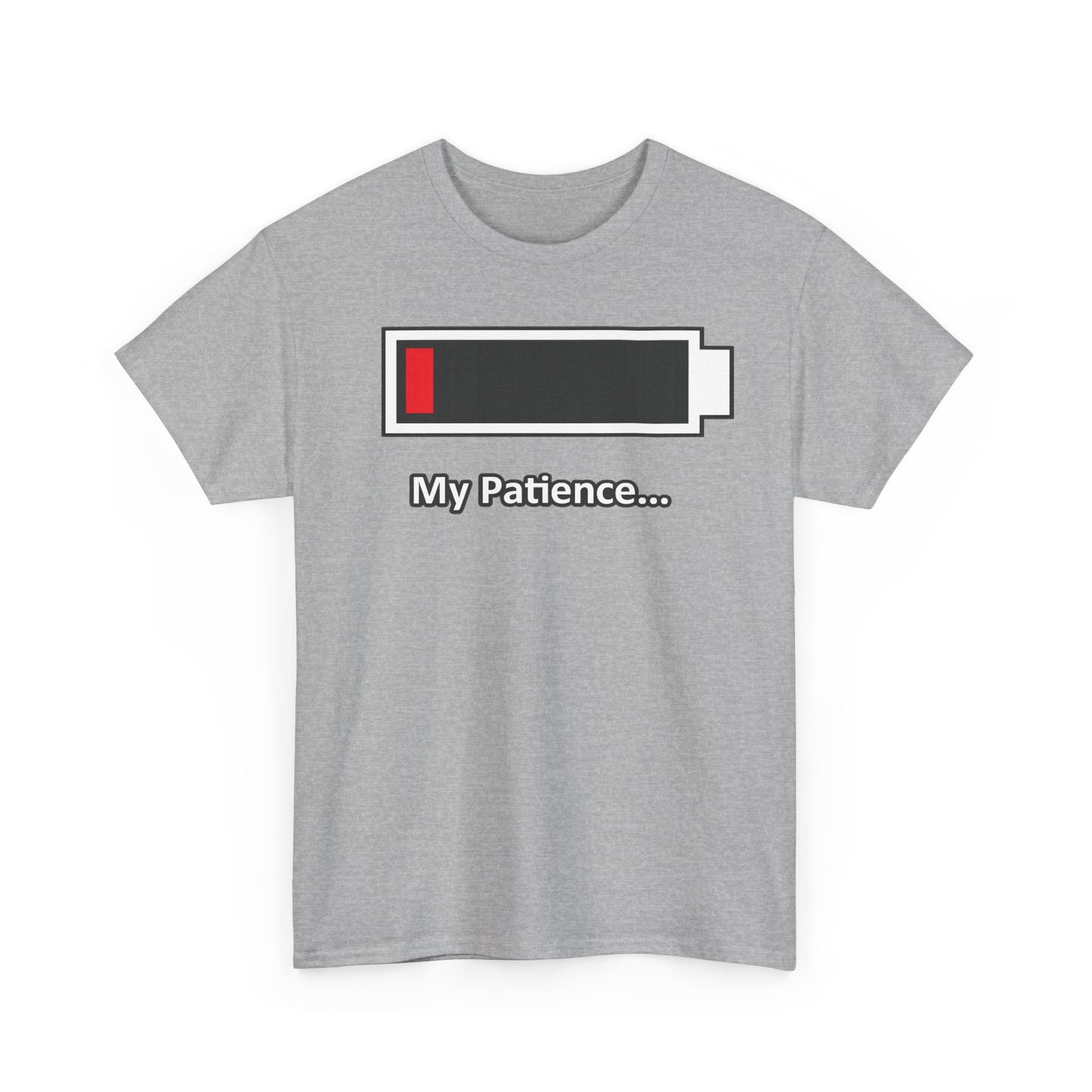 Low Battery “My Patience…” T-Shirt