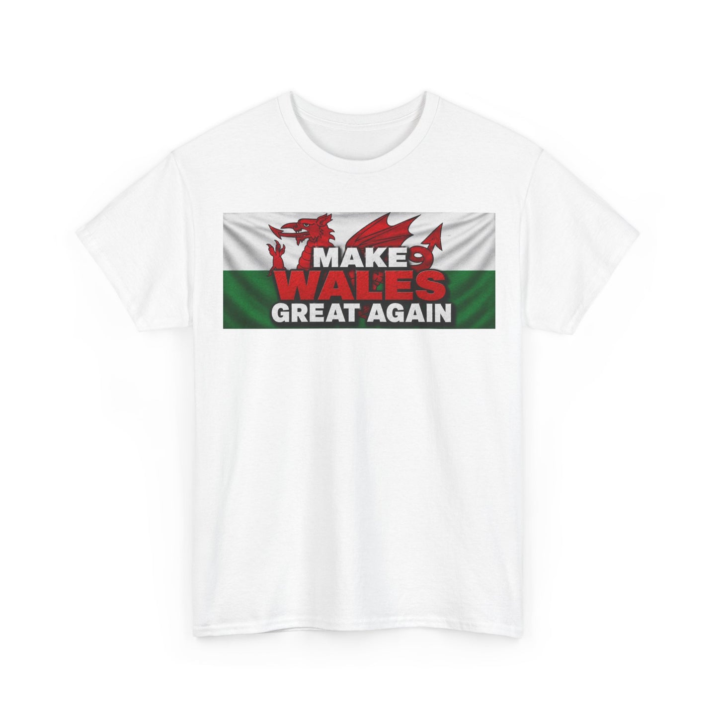 Wales Pride T-Shirt — 'Make Wales Great Again' Welsh Dragon Tee