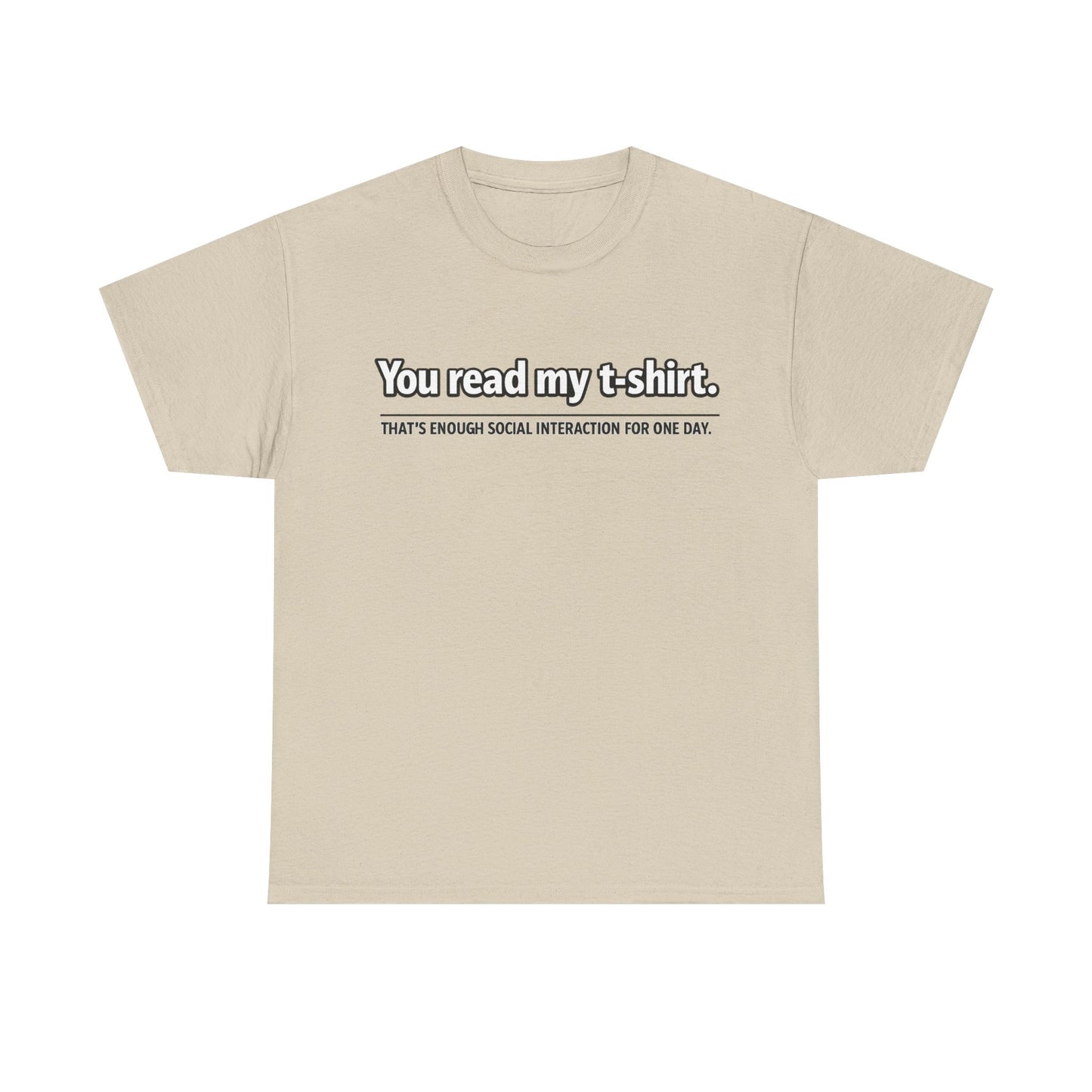 You Read My T-Shirt Tee — Funny Introvert Graphic Tee