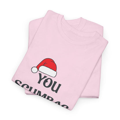 T-Shirt - 'You Scumbag You Maggot' Funny Christmas Novelty Tee