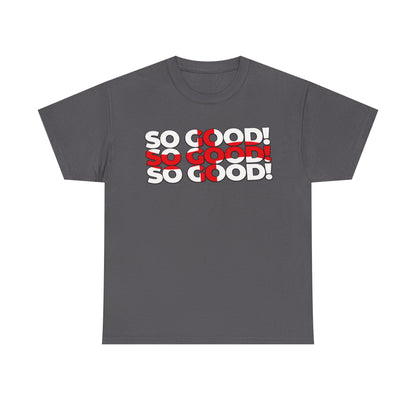 So Good! Retro Text Tee — Graphic White T-Shirt