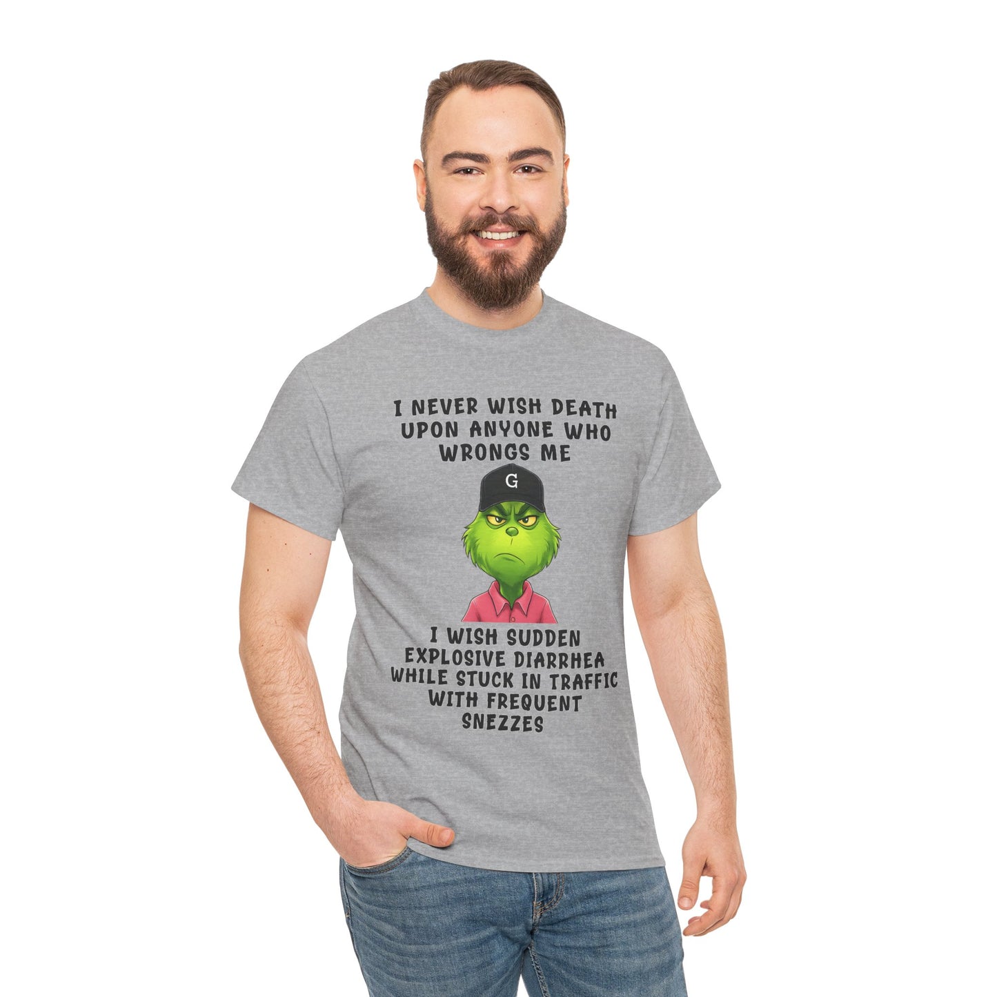 Funny Grinch Face Tee — “I Never Wish Death…” Novelty Graphic T-Shirt