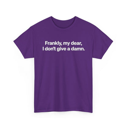 Frankly, My Dear Tee — Classic Quote Graphic T‑Shirt