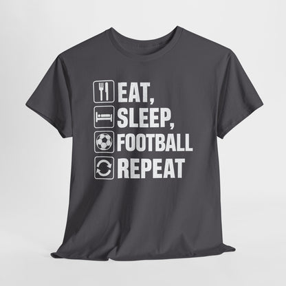Football Eat Sleep Repeat T-Shirt