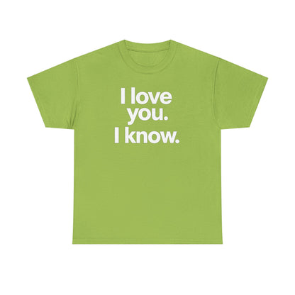 I Love You I Know Saying T‑Shirt from Star Wars