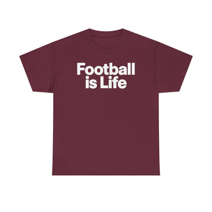 Football Is Life T-Shirt — Bold Graphic Tee for Fans & Players