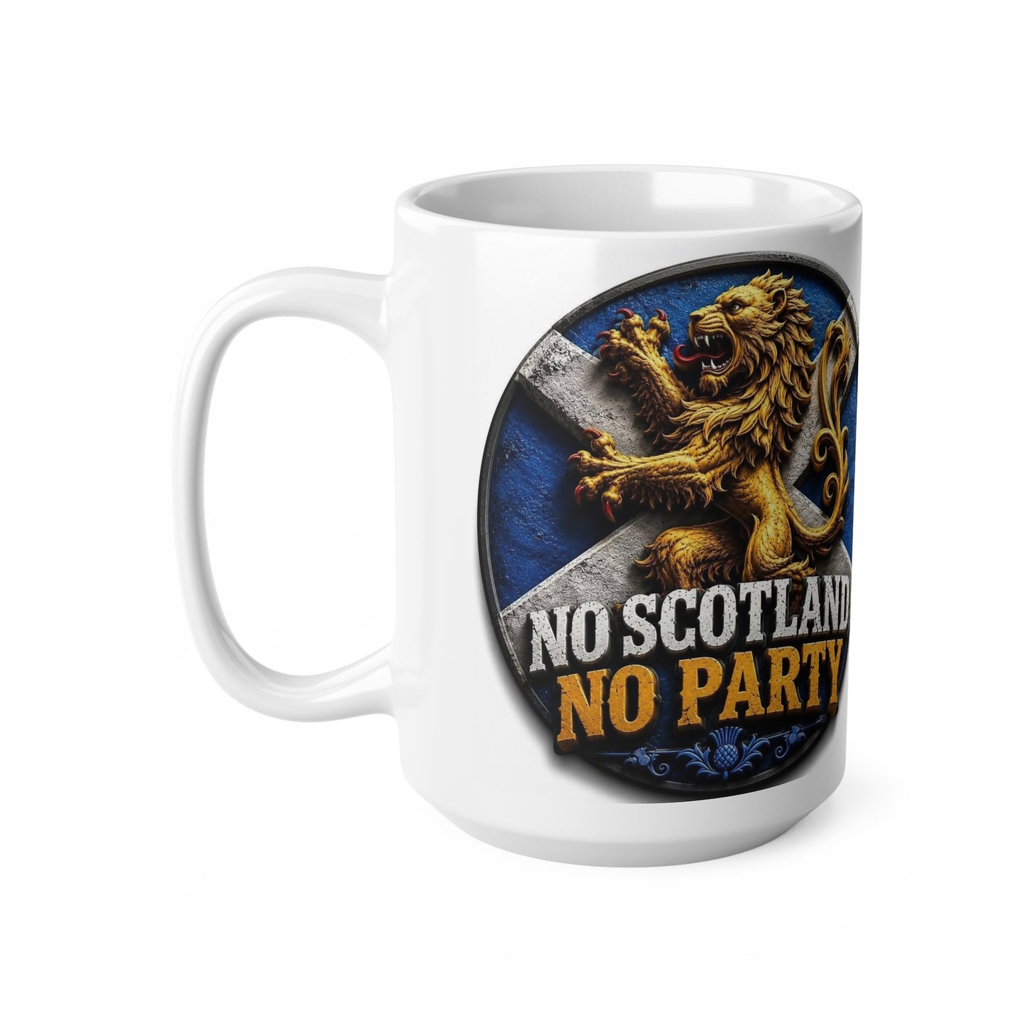 No Scotland No Party Ceramic Coffee Mug — Scottish Lion Crest 11oz & 15oz