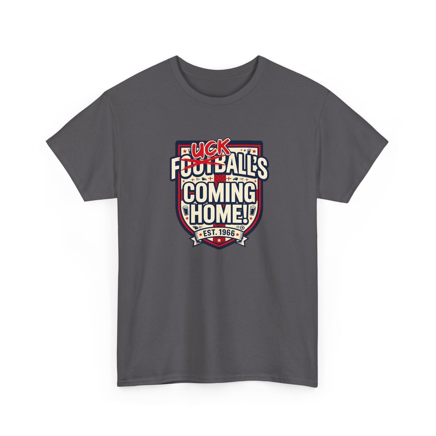 Provocative 'F*ck All's Football's Coming Home' Graphic Tee