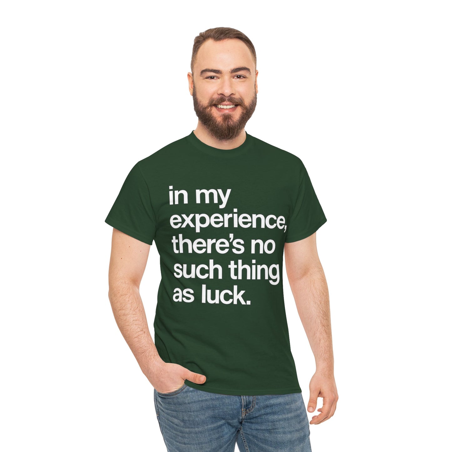 No Such Thing as Luck Tee — Bold Typographic Motivational T‑Shirt