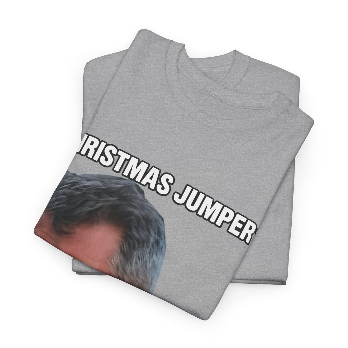 Funny Christmas Tee — "Christmas Jumper? Roy Keane Complete Load of Nonsense" Graphic Shirt