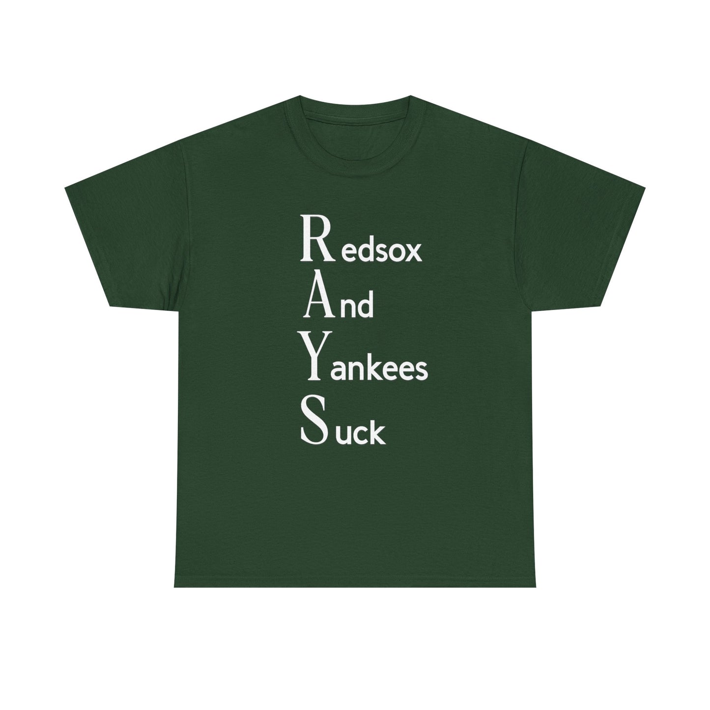 Tampa Bay Rays T-Shirt — "RAYS: Redsox And Yankees Suck" Fan Tee