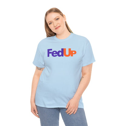 FedUp Graphic Tee – Funny Parody Logo T-Shirt