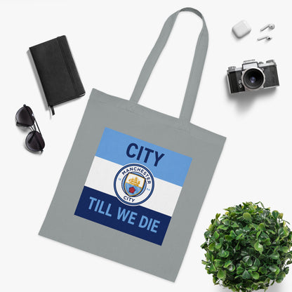 City Till We Die Unofficial Football Fan Cotton Tote