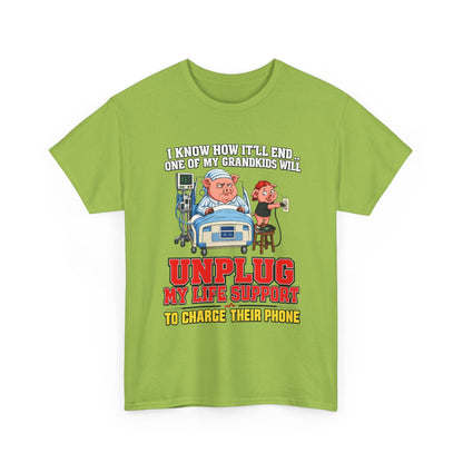 Funny Grandpa T-Shirt - "Unplug My Life Support to Charge Their Phone" Grandpa Humor Tee