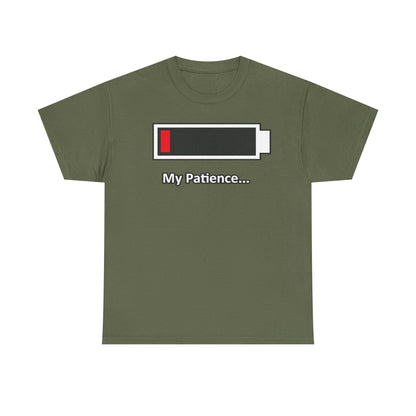 Low Battery “My Patience…” T-Shirt