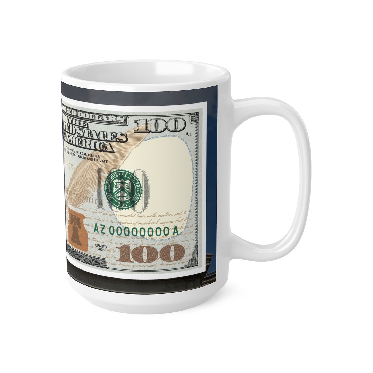 New $100 Bill Money Print Ceramic Coffee Mug — 100 Bill Design (11oz & 15oz)