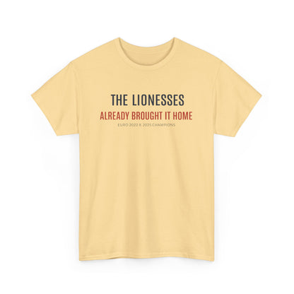 The Lionesses 'Already Brought It Home' Tee