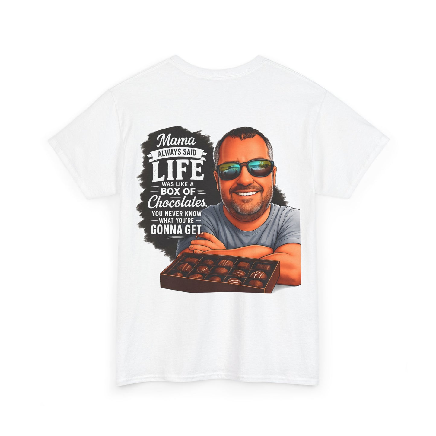 T-Shirt — "Mama Always Said Life Is Like A Box Of Chocolates" Graphic Tee (Funny Retro Portrait)