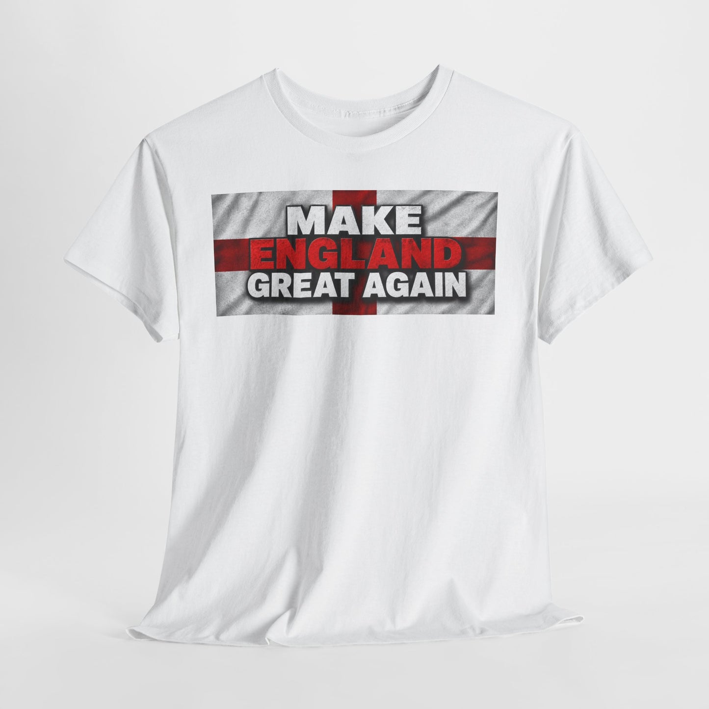 Make England Great Again T-Shirt — Patriotic England Flag Tee