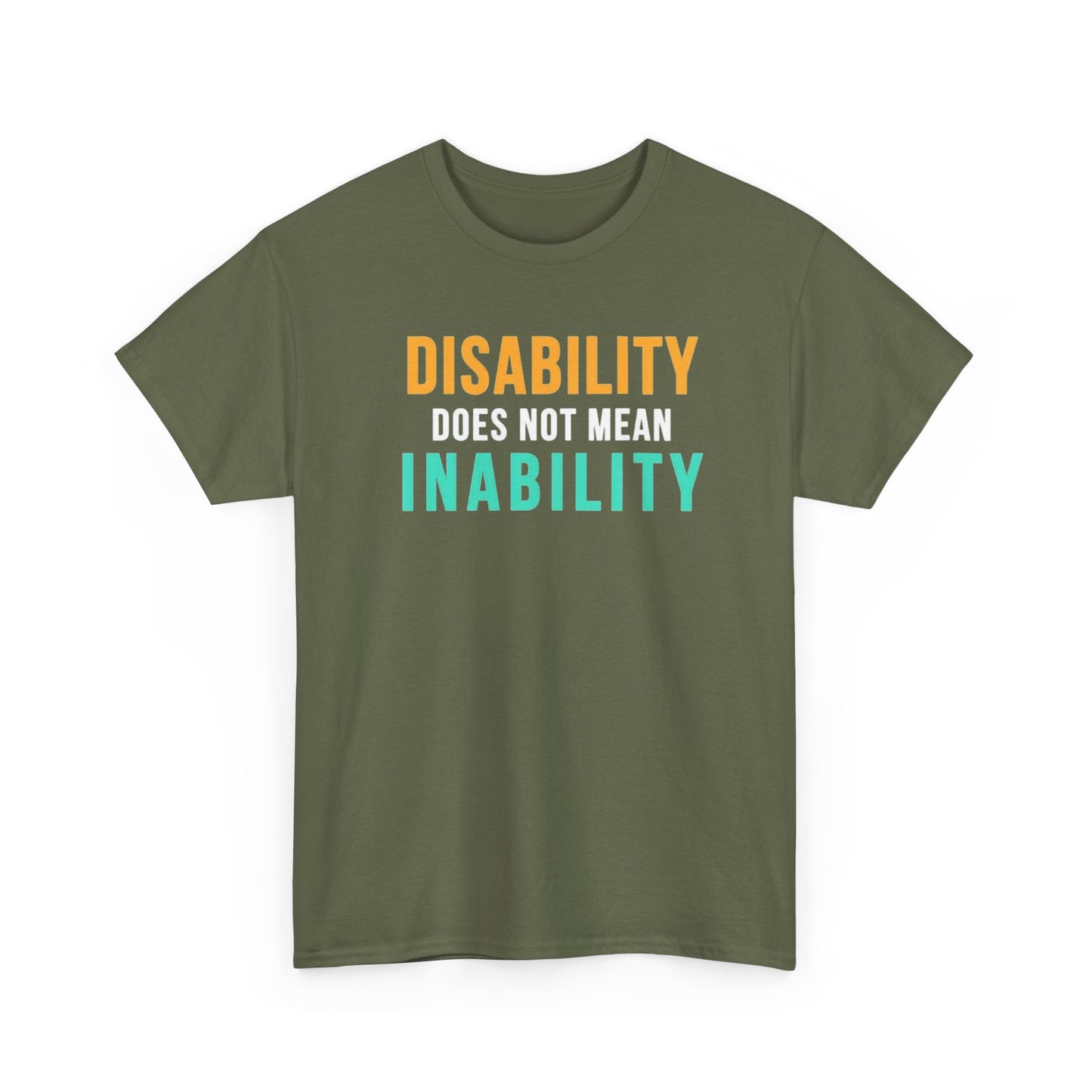 Disability Does Not Mean Inability T-Shirt — Inspirational Disability Awareness Tee