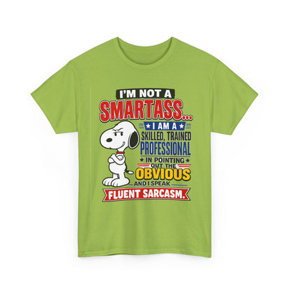 Sarcastic Snoopy Tee — "I’m Not a Smartass... I Speak Fluent Sarcasm" Graphic T-Shirt