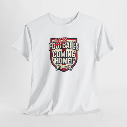 Provocative 'F*ck All's Football's Coming Home' Graphic Tee
