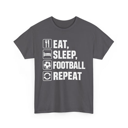 Football Eat Sleep Repeat T-Shirt