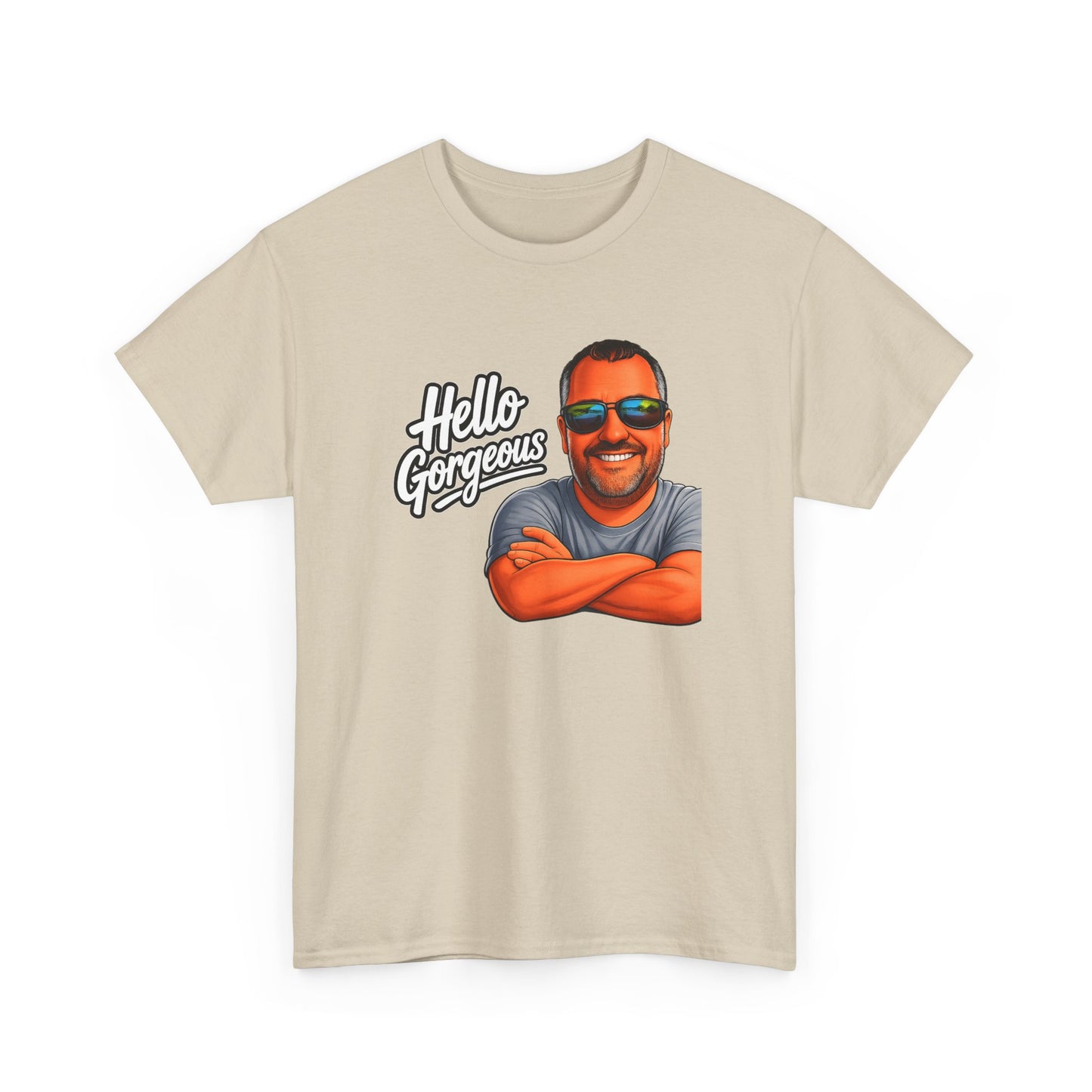 Hello Gorgeous Graphic Tee — Funny Retro Portrait T‑Shirt