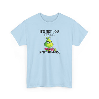 Grumpy Grinch Tee – "It's Not You. It's Me. I Can't Stand You" Christmas Shirt