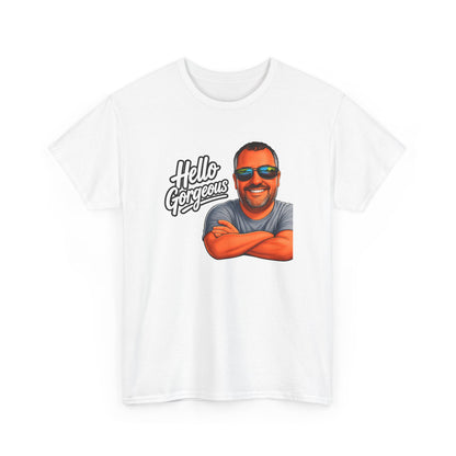 Hello Gorgeous Graphic Tee — Funny Retro Portrait T‑Shirt