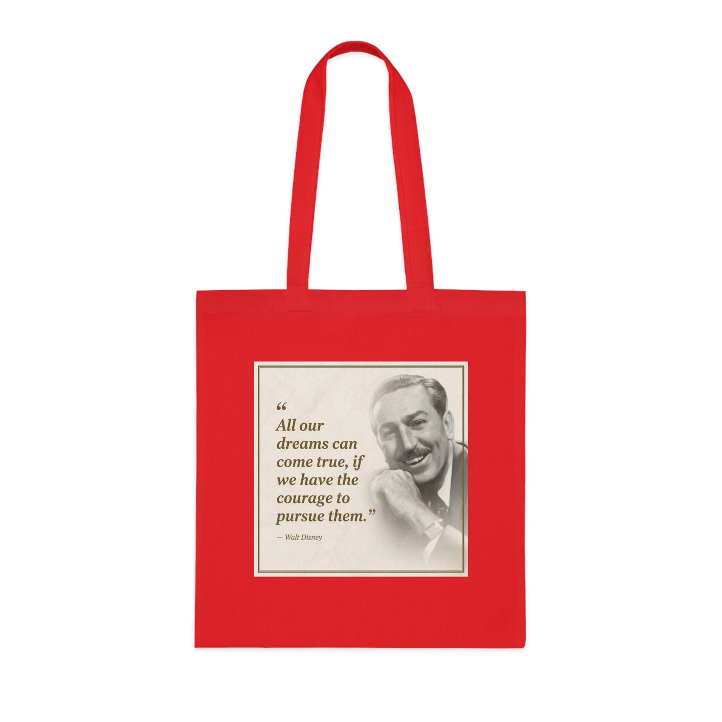 Walt Disney Quote Cotton Tote — "All our dreams can come true" Inspirational Canvas Bag