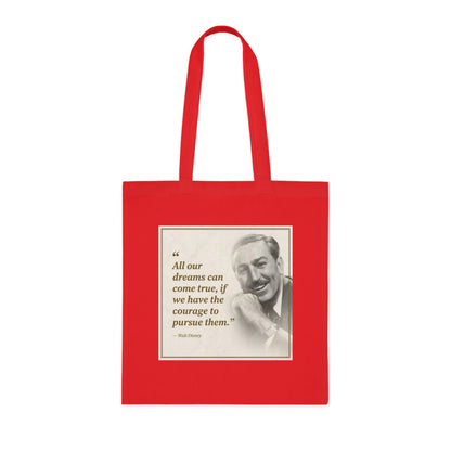 Walt Disney Quote Cotton Tote — "All our dreams can come true" Inspirational Canvas Bag