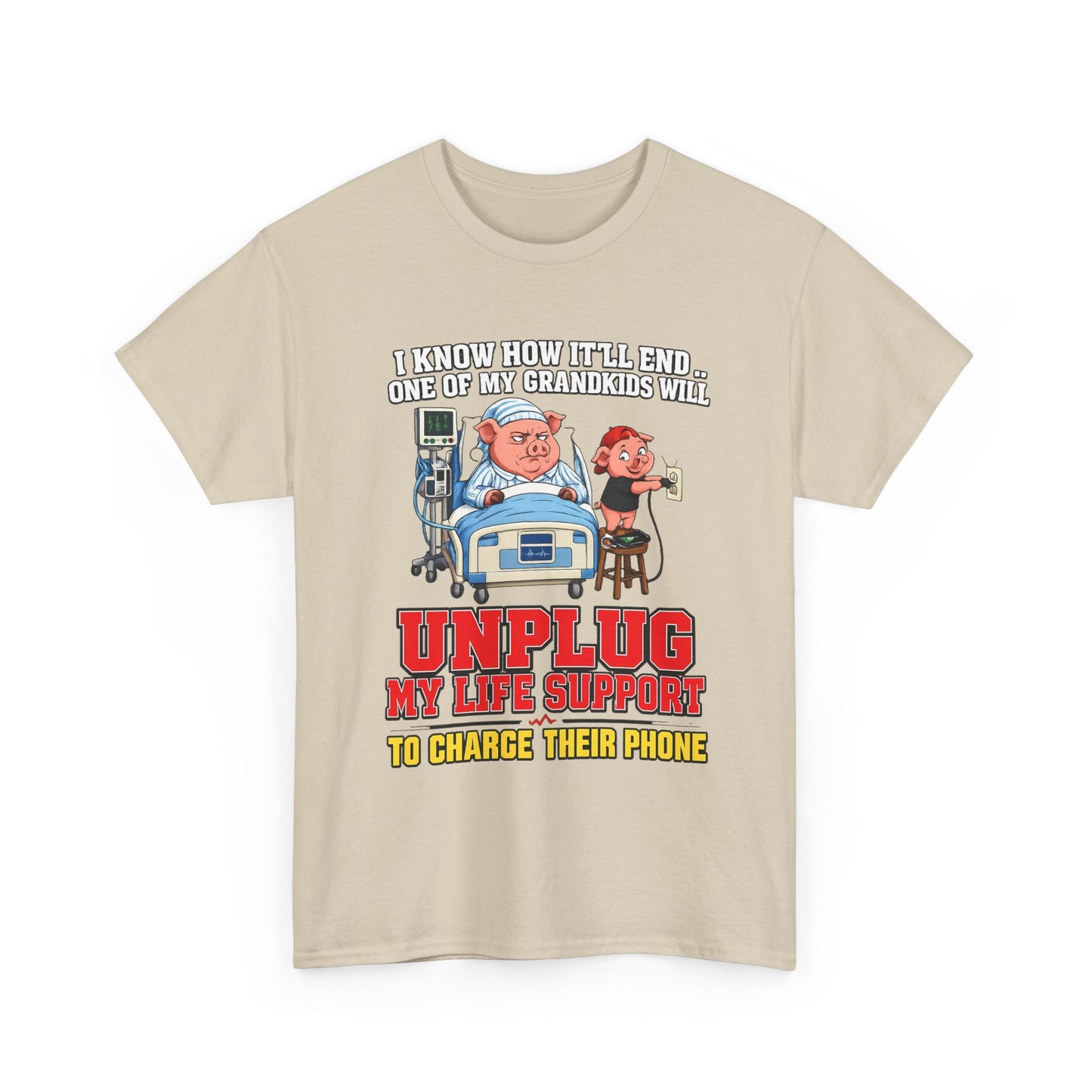 Funny Grandpa T-Shirt - "Unplug My Life Support to Charge Their Phone" Grandpa Humor Tee