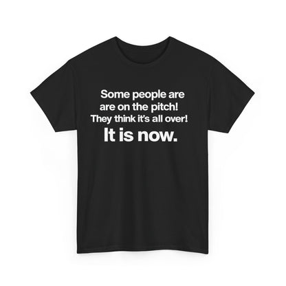 Some people are on the pitch - England 1966 T-Shirt — Bold Motivational Quote Tee