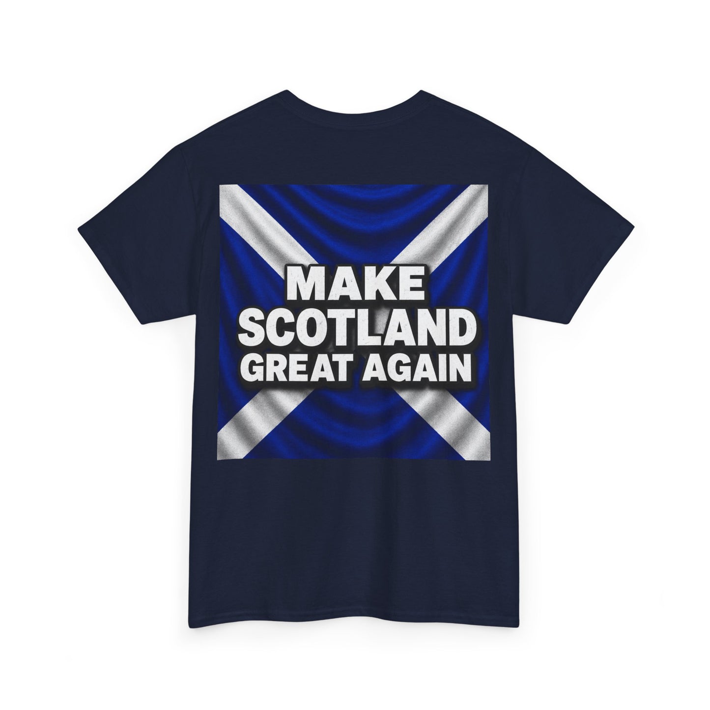 Make Scotland Great Again T-Shirt