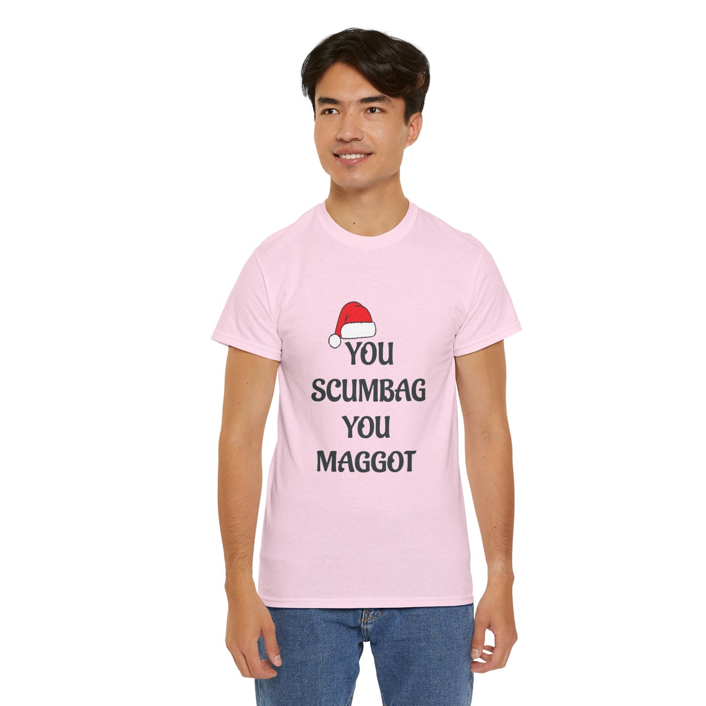 T-Shirt - 'You Scumbag You Maggot' Funny Christmas Novelty Tee