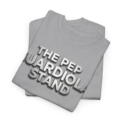 The Pep Guardiola Stand Unisex Heavy Cotton Tee