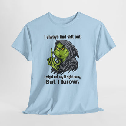 Reaper Witch Graphic Tee — "I Always Find Shit Out. I Might Not Say It Right Away, But I Know."