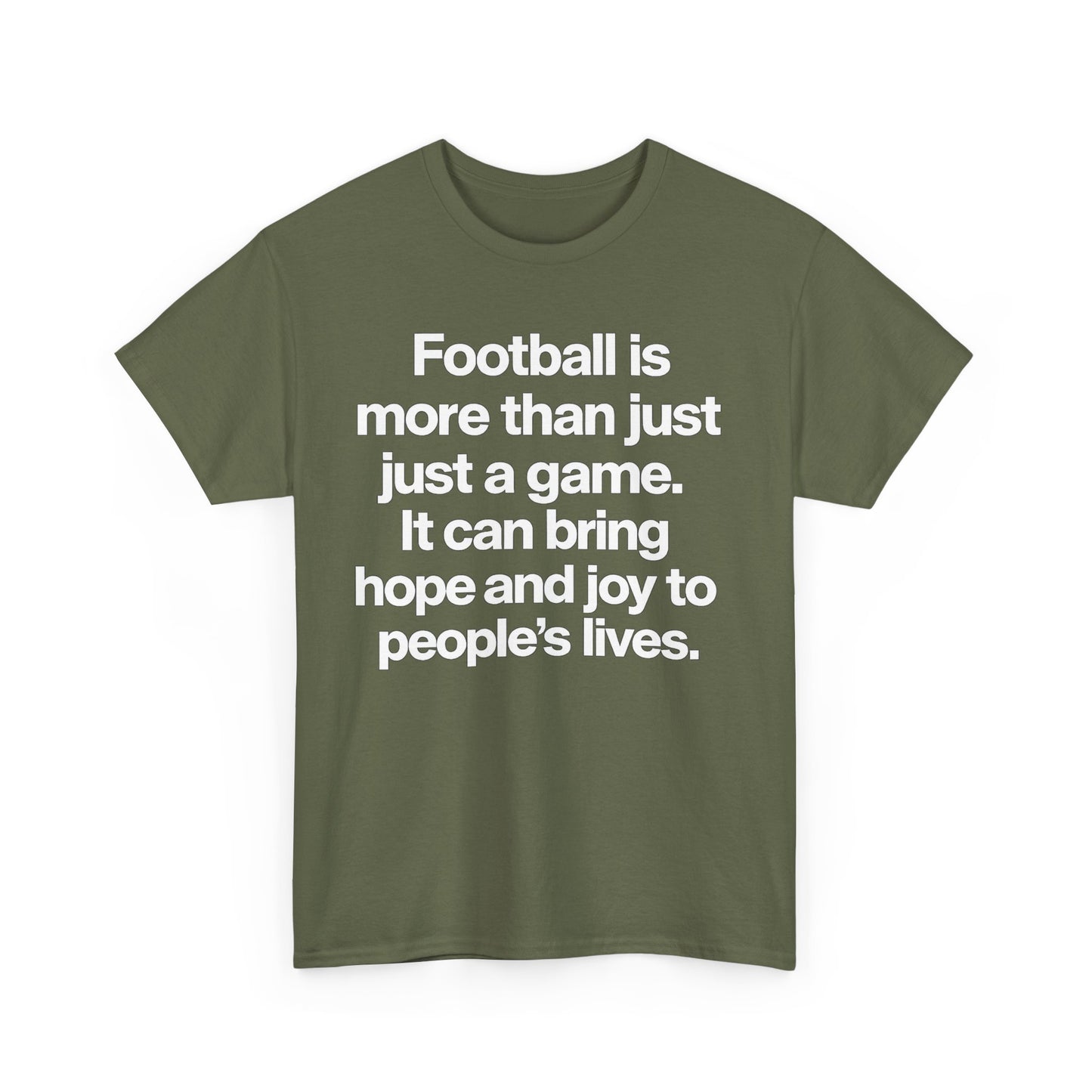 Football Is More Than Just a Game T-Shirt – Inspirational Soccer Quote Tee