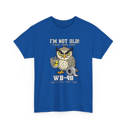 Owl 'I’m Not Old I Just Need More WD-40' T-Shirt