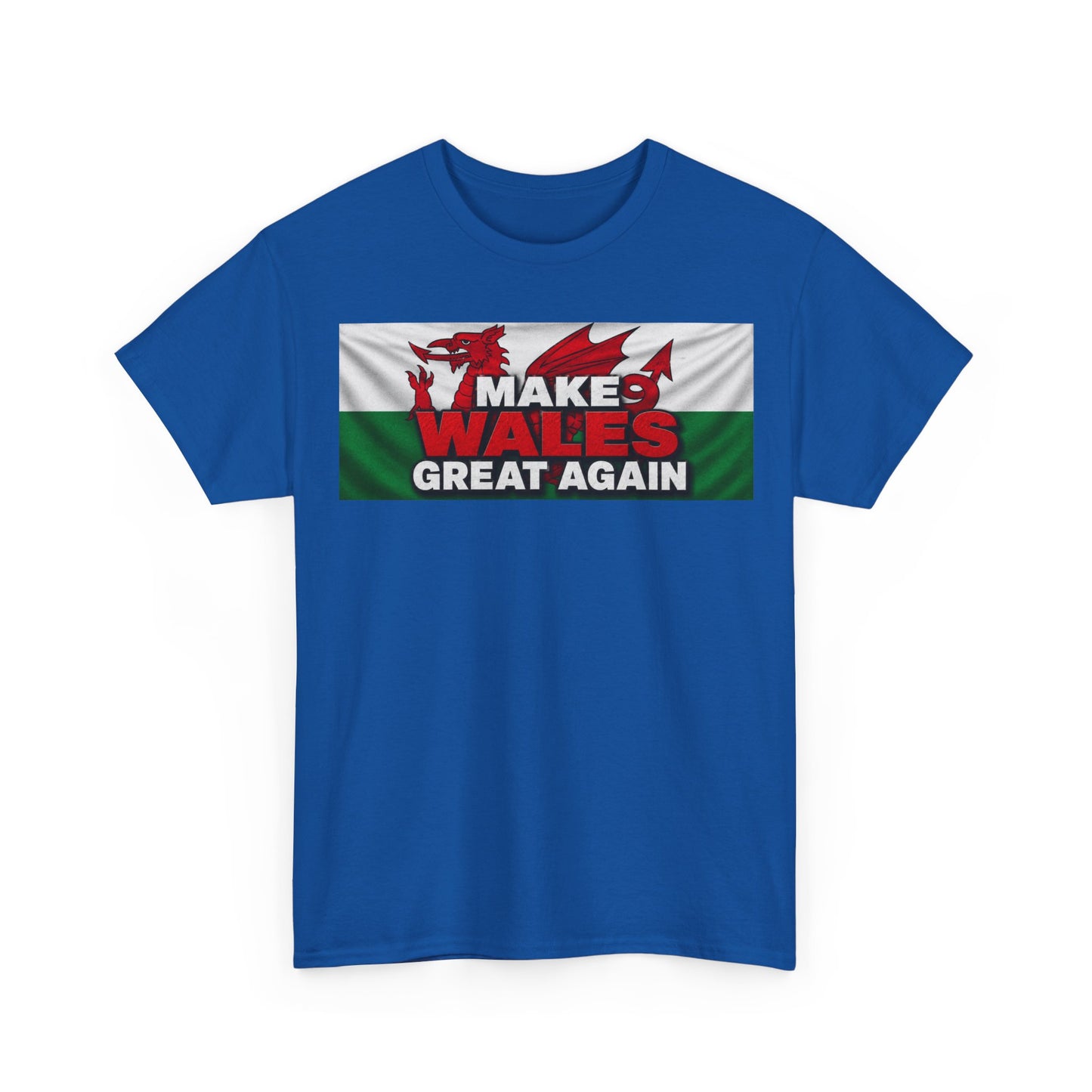 Wales Pride T-Shirt — 'Make Wales Great Again' Welsh Dragon Tee