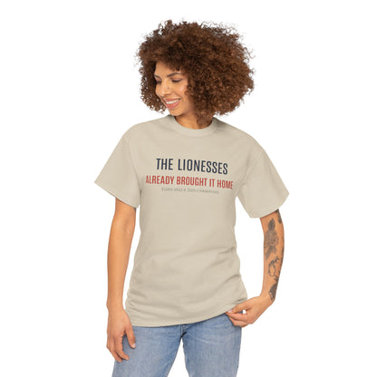 The Lionesses 'Already Brought It Home' Tee