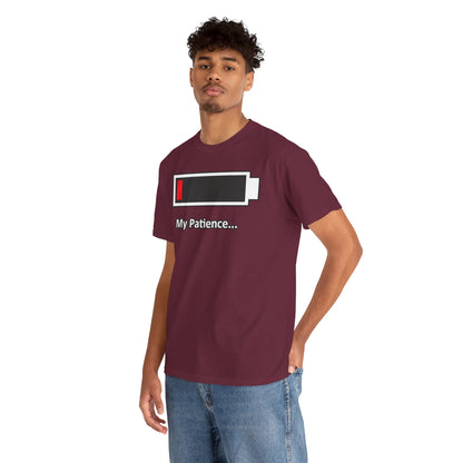 Low Battery “My Patience…” T-Shirt