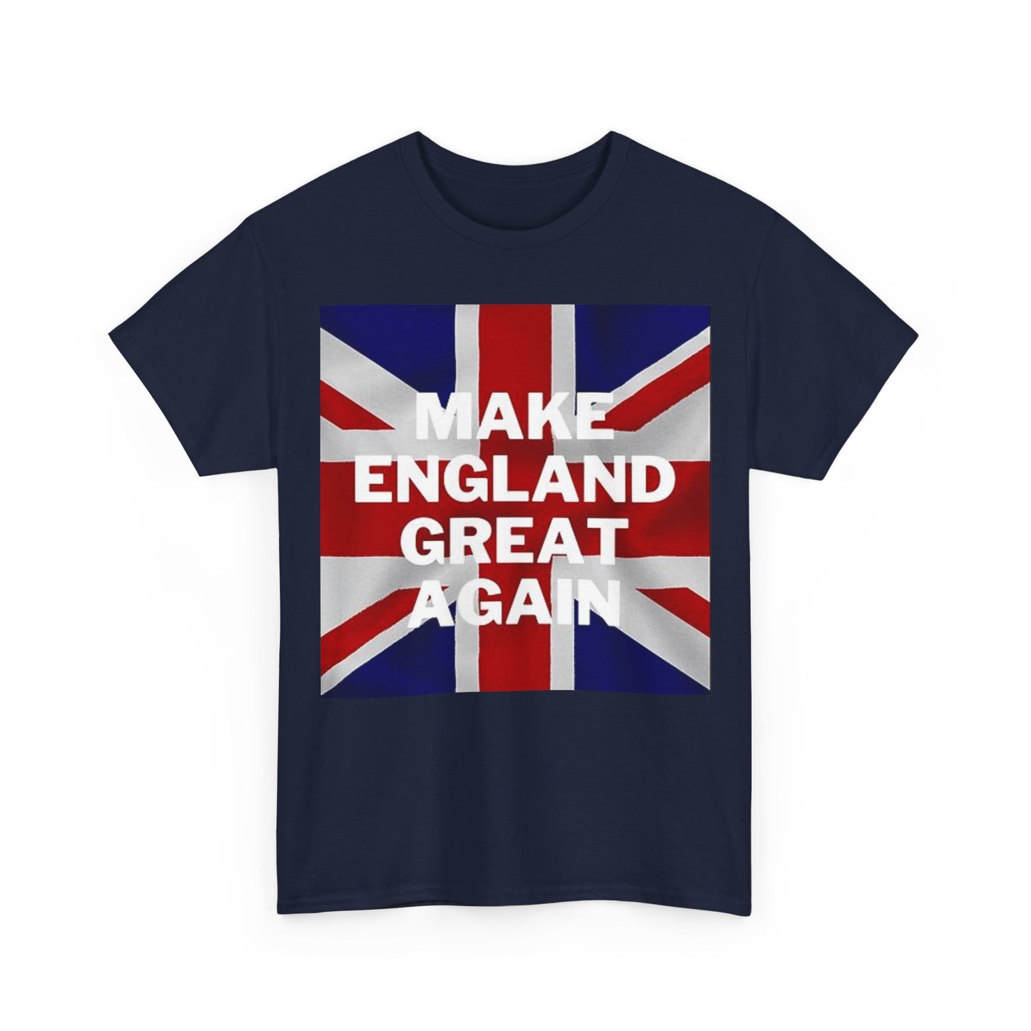 Make England Great Again T-Shirt — Union Jack Patriotic Tee