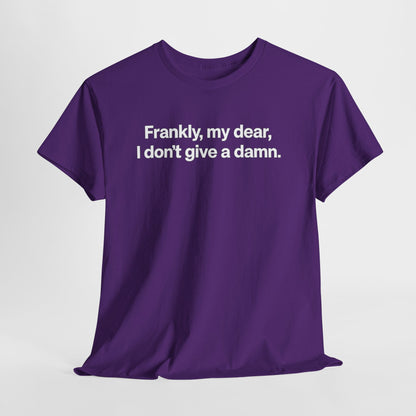 Frankly, My Dear Tee — Classic Quote Graphic T‑Shirt