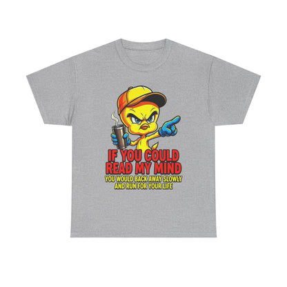 T-Shirt — “If You Could Read My Mind” Tweety Graphic Tee