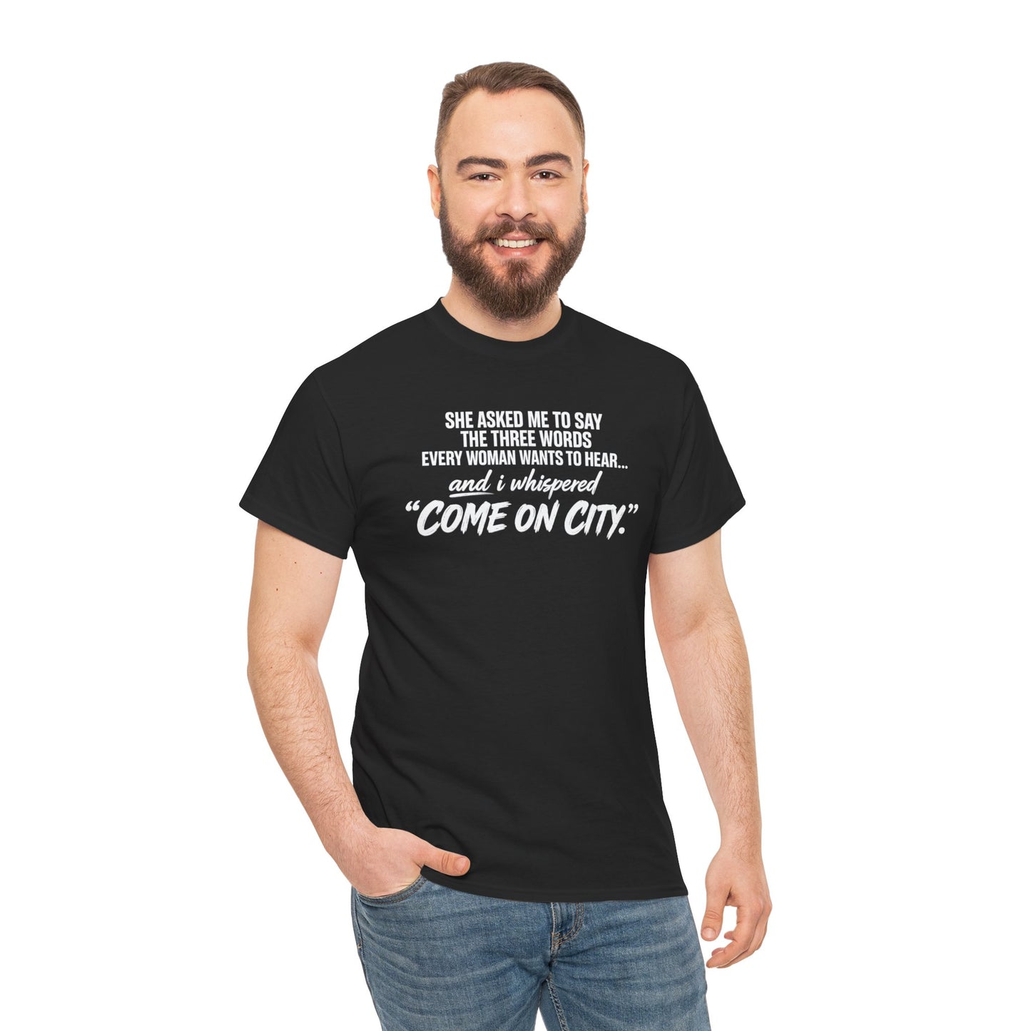 Come On City Graphic Tee — Funny Quote Urban T‑Shirt