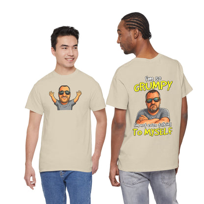 T-Shirt — "I'm So Grumpy (I’m Not Even Talking To Myself)" Graphic Tee
