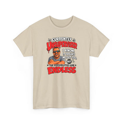 T-Shirt — "Currently Unsupervised" Funny Vintage Dad Humor Tee