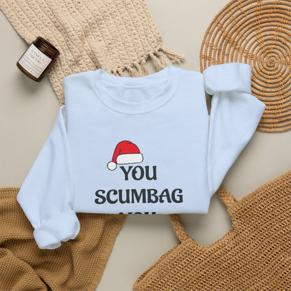 Holiday Sarcastic Sweatshirt — "You Scumbag You Maggot" Funny Christmas Crewneck